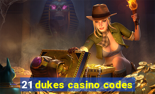 21 dukes casino codes