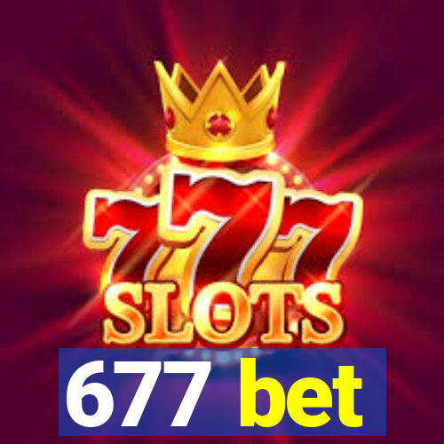 677 bet