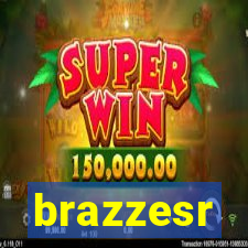 brazzesr