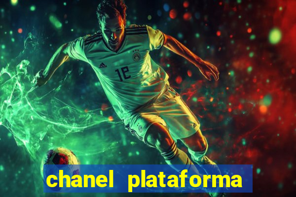 chanel plataforma de jogo