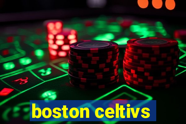 boston celtivs