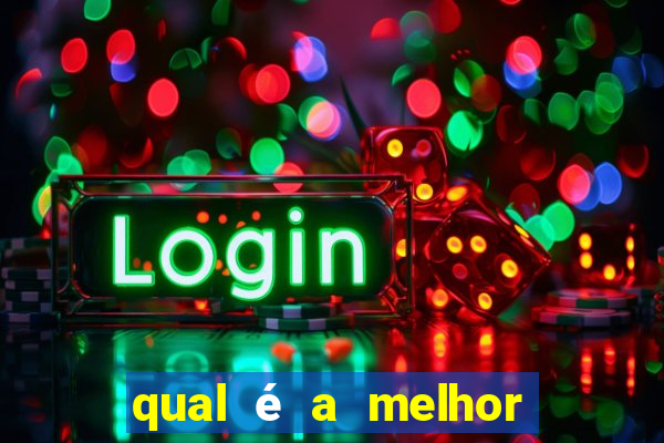 qual é a melhor plataforma para jogar