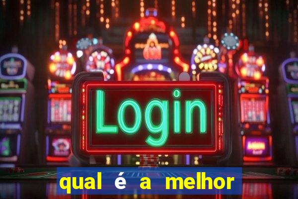 qual é a melhor plataforma para jogar