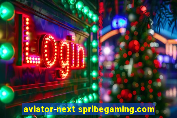 aviator-next spribegaming.com