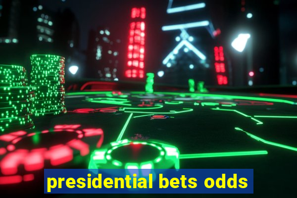 presidential bets odds