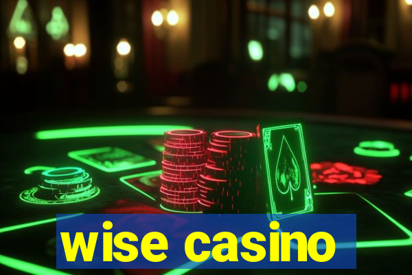 wise casino