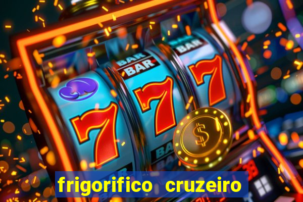 frigorifico cruzeiro do sul