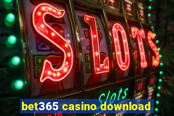 bet365 casino download