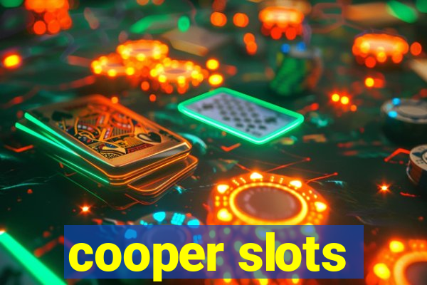 cooper slots