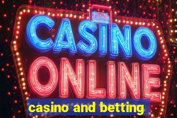 casino and betting