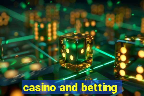 casino and betting