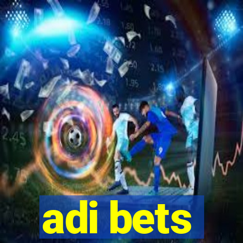 adi bets