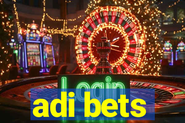 adi bets