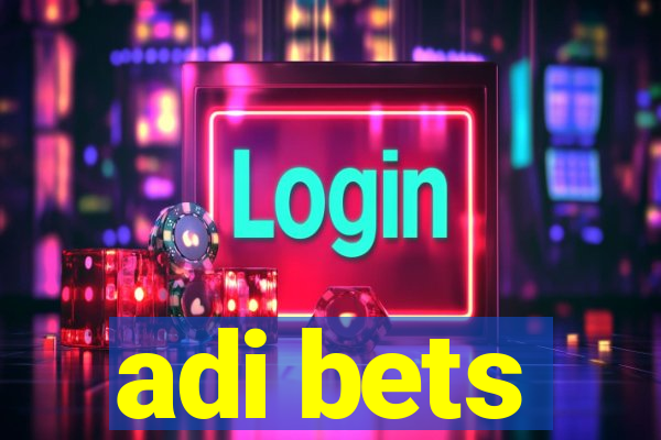 adi bets