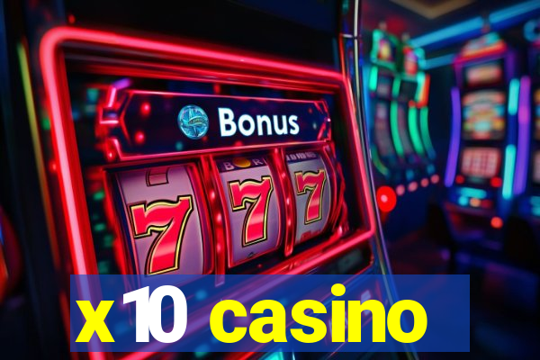 x10 casino