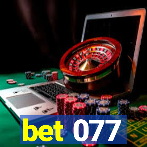 bet 077