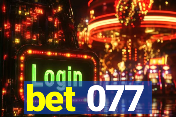 bet 077