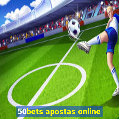 50bets apostas online