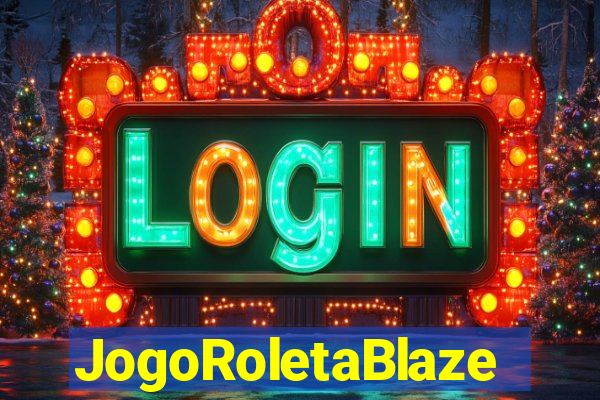 JogoRoletaBlaze