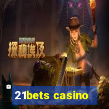 21bets casino