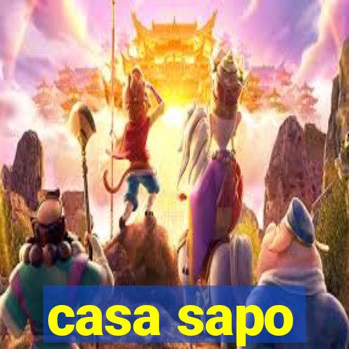 casa sapo