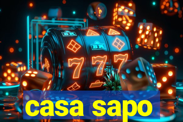 casa sapo