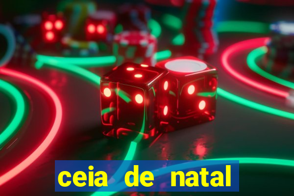 ceia de natal lista completa