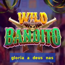 gloria a deus nas alturas cifra