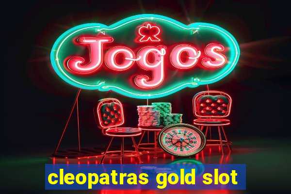 cleopatras gold slot