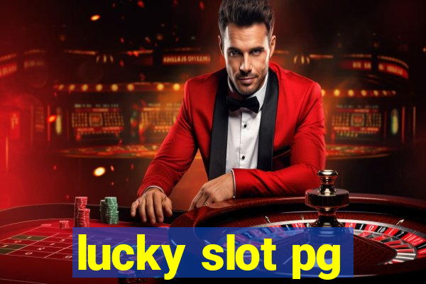 lucky slot pg