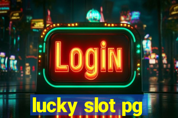 lucky slot pg