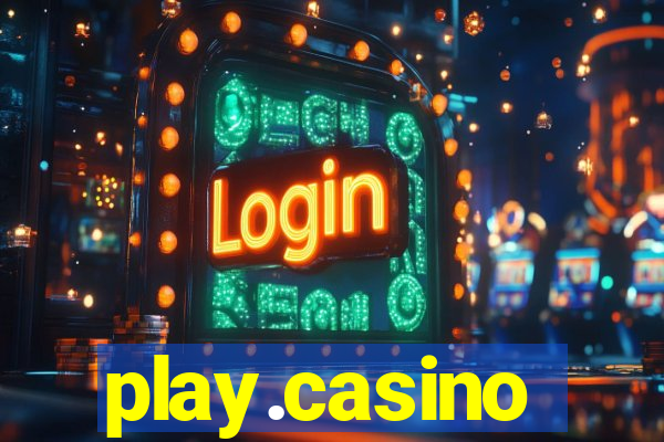 play.casino