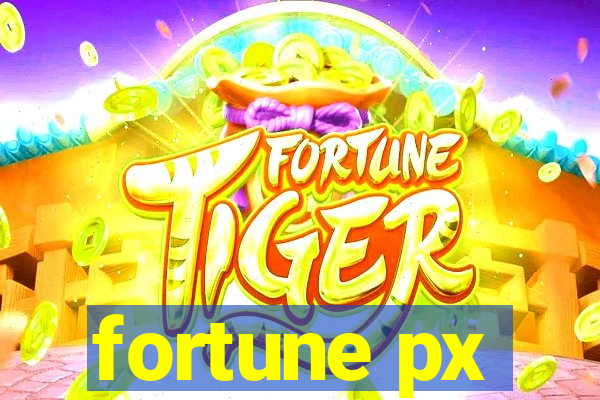 fortune px