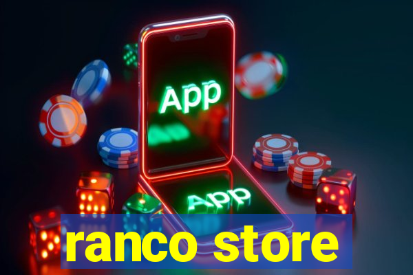 ranco store