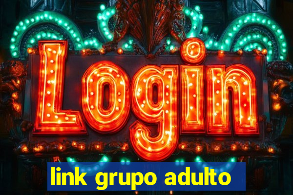 link grupo adulto