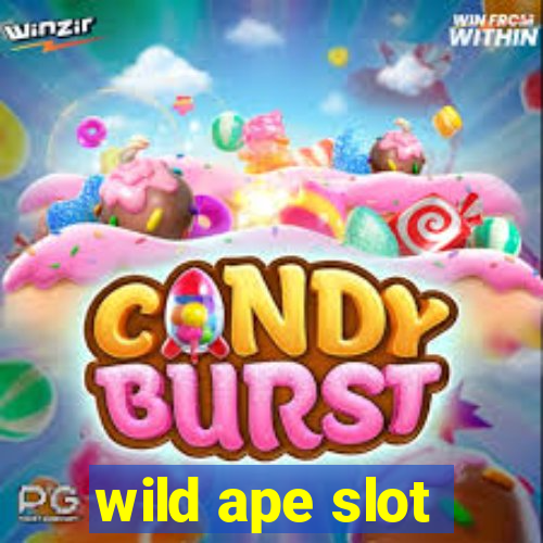 wild ape slot