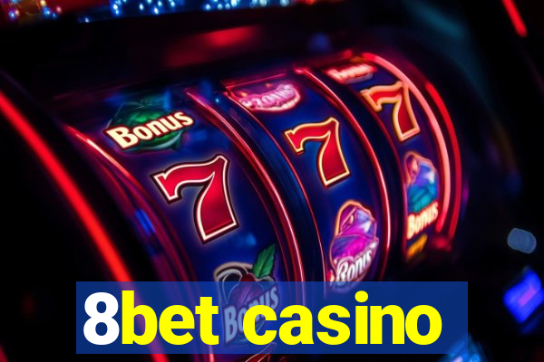 8bet casino