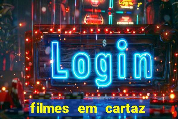 filmes em cartaz cinepolis parque shopping