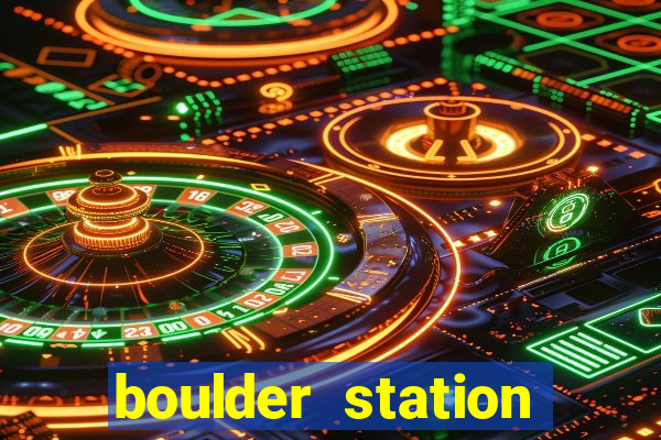 boulder station hotel and casino