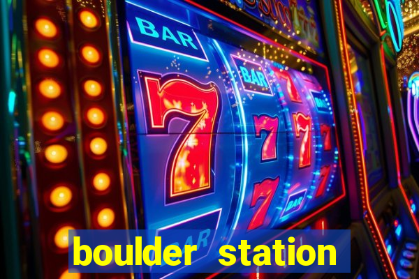 boulder station hotel and casino