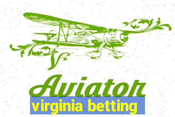 virginia betting