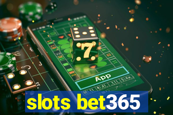 slots bet365