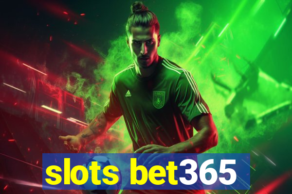 slots bet365