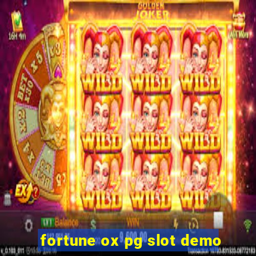 fortune ox pg slot demo