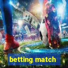 betting match