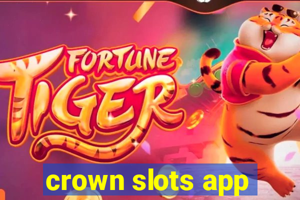 crown slots app