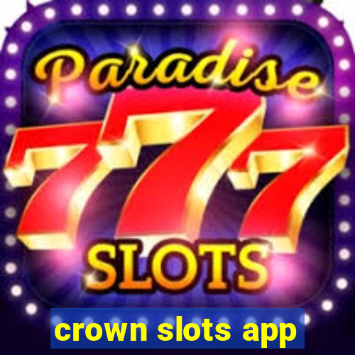 crown slots app