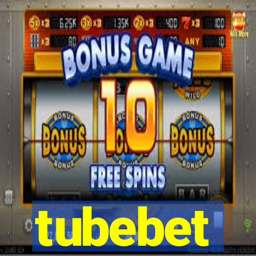 tubebet