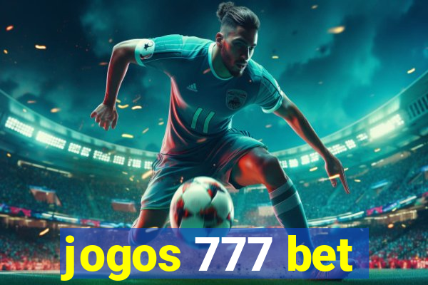 jogos 777 bet