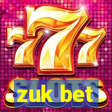 zuk bet